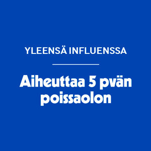 Influenssa aiheuttaa yleensä 5 päivän poissaolon työstä.