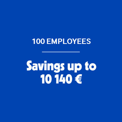 100 employees – Savings up to 10,140€