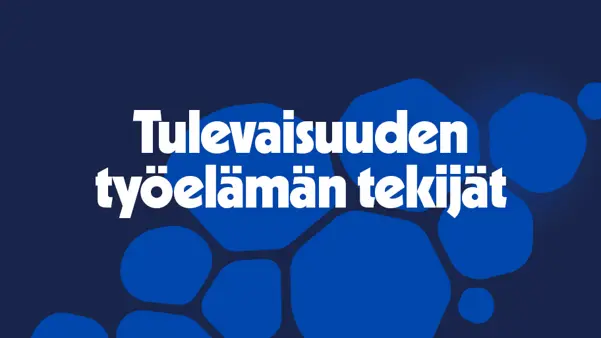 Tulevaisuuden työelämän tekijät 2025.